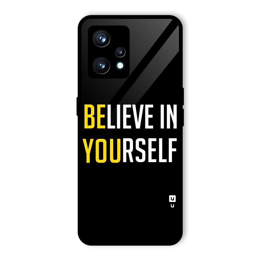 Believe In Yourself Black Glass Back Case for Realme 9