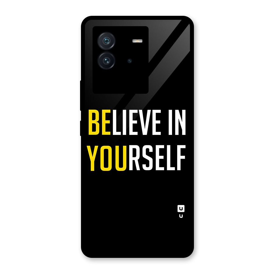 Believe In Yourself Black Glass Back Case for Vivo iQOO Neo 6 5G