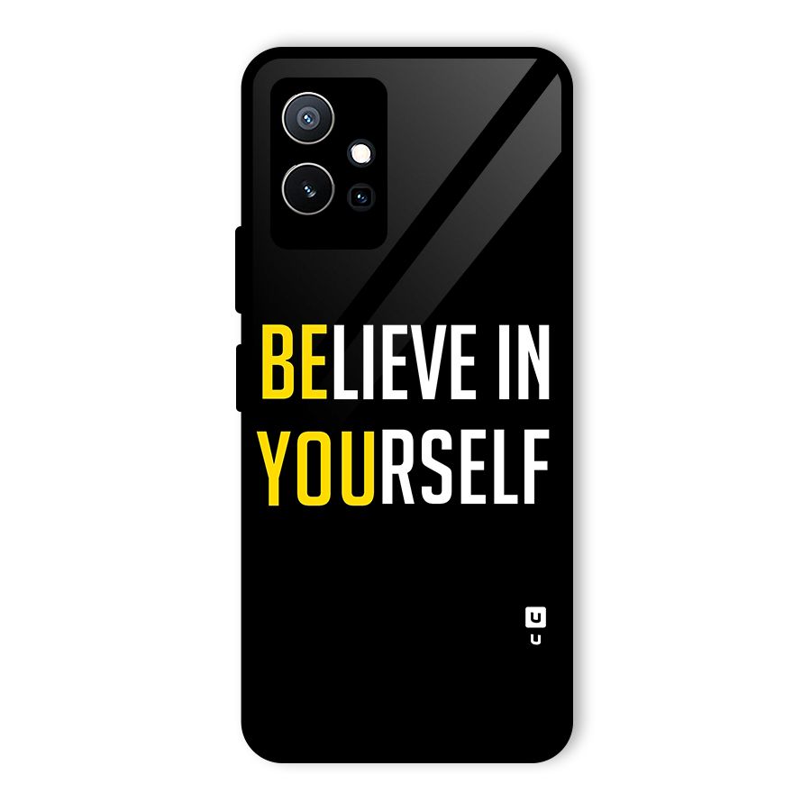Believe In Yourself Black Glass Back Case for Vivo iQOO Z6