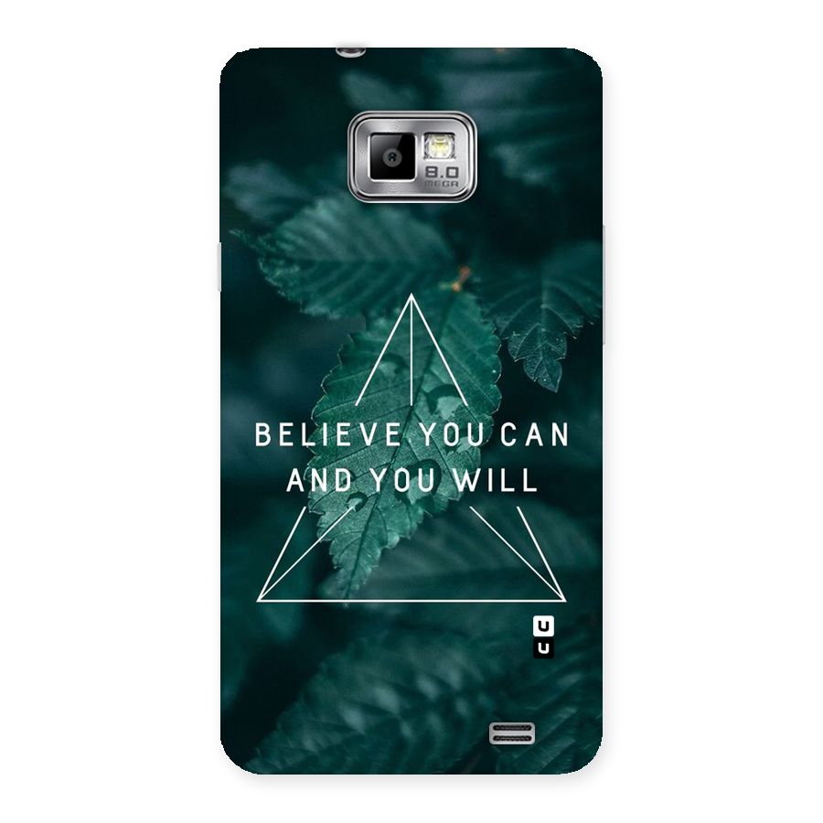 Believe You Can Motivation Back Case for Galaxy S2