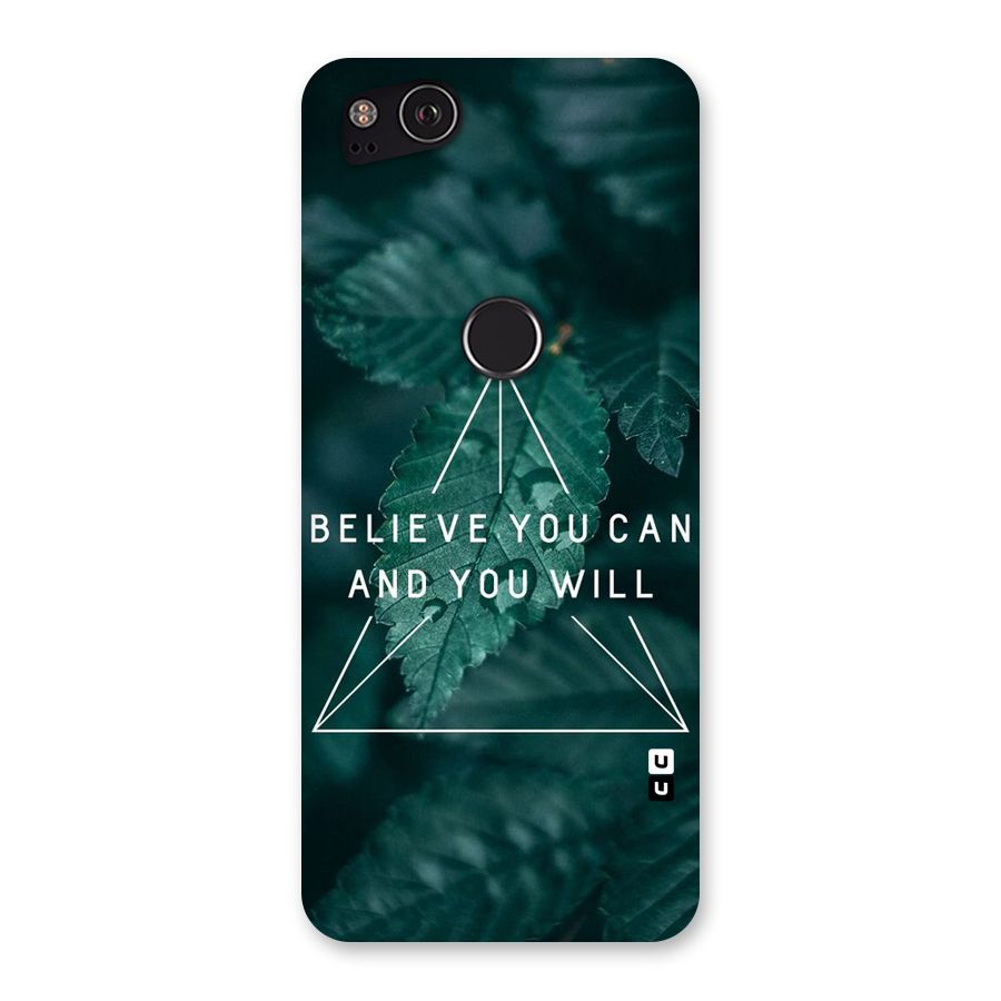 Believe You Can Motivation Back Case for Google Pixel 2