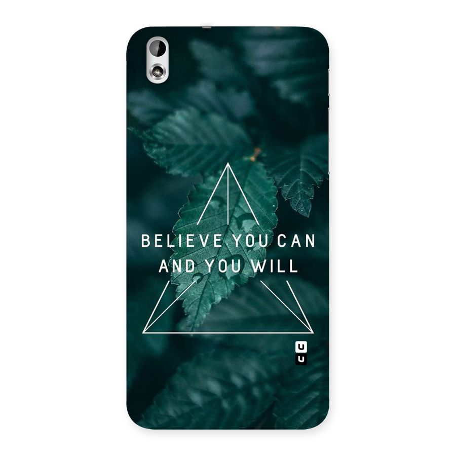 Believe You Can Motivation Back Case for HTC Desire 816g