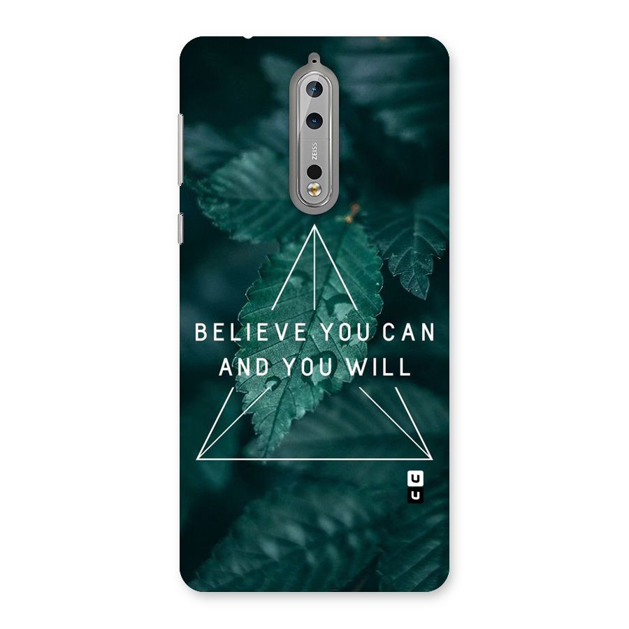Believe You Can Motivation Back Case for Nokia 8