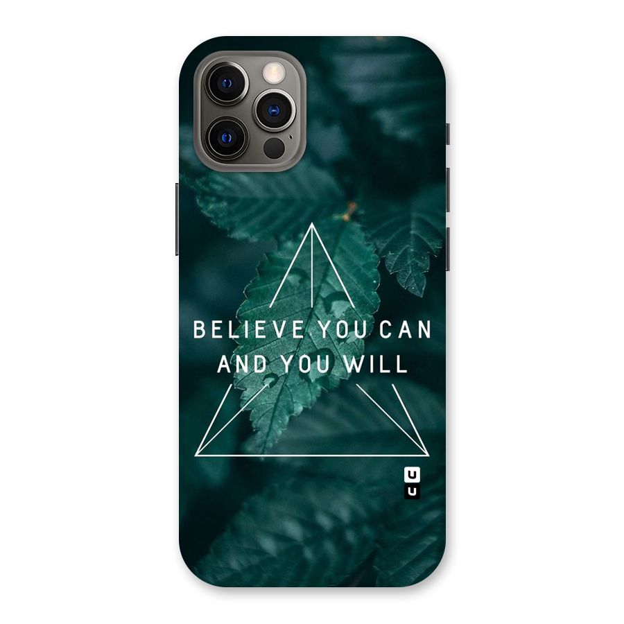 Believe You Can Motivation Back Case for iPhone 12 Pro