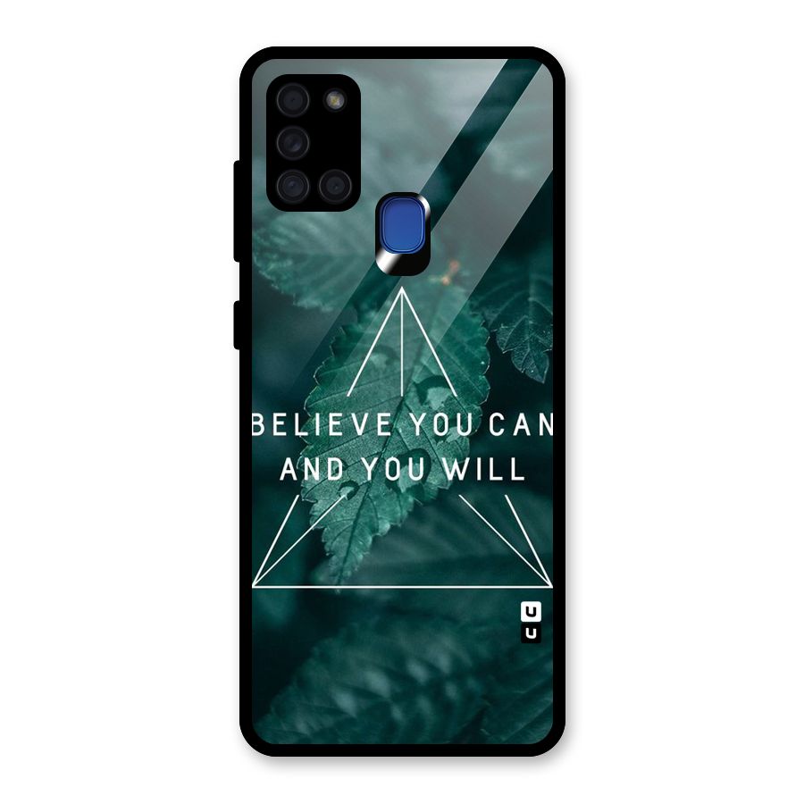 Believe You Can Motivation Glass Back Case for Galaxy A21s