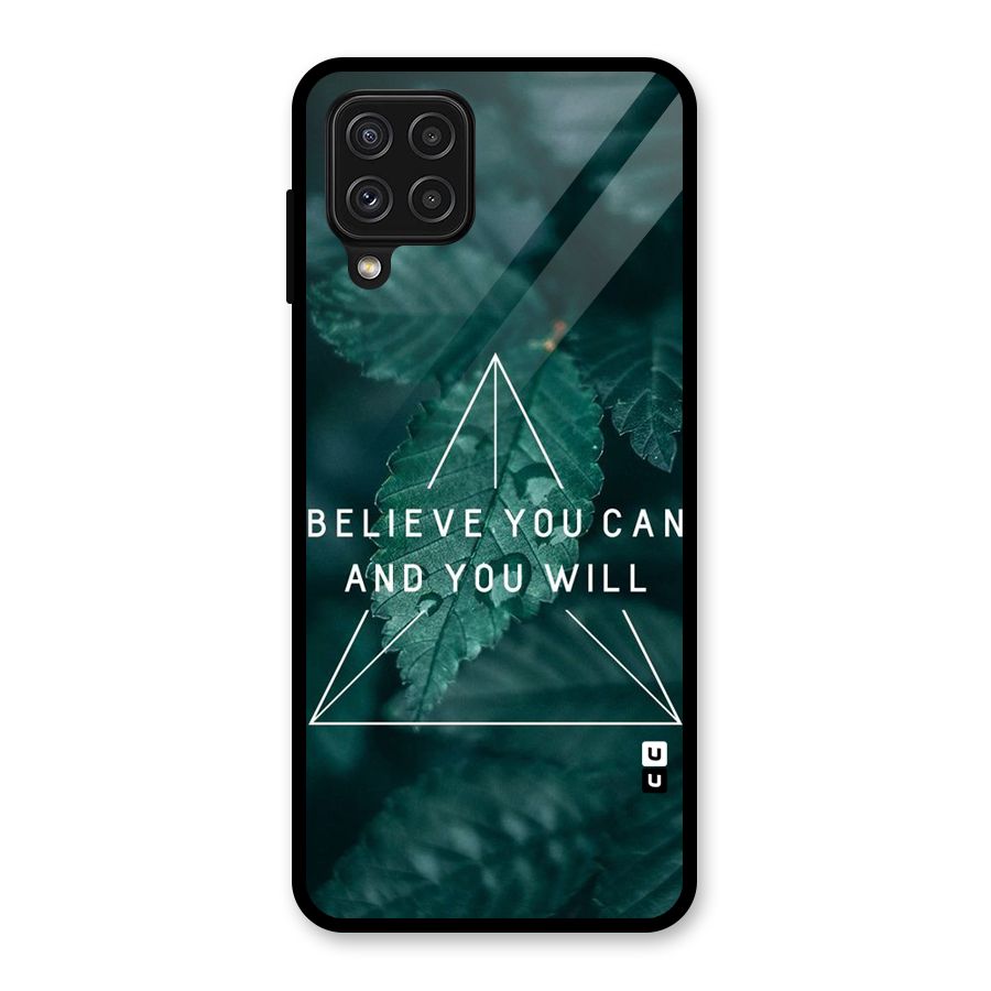 Believe You Can Motivation Glass Back Case for Galaxy A22 4G