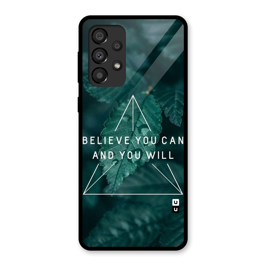 Believe You Can Motivation Glass Back Case for Galaxy A33 5G