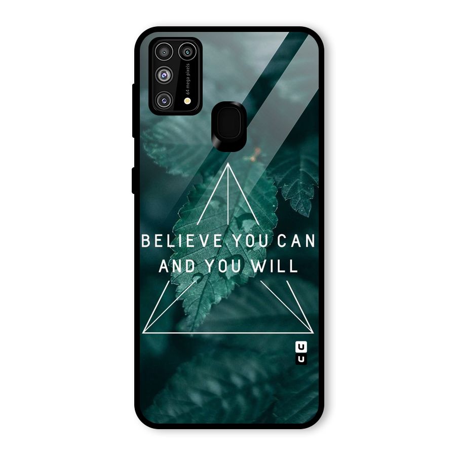 Believe You Can Motivation Glass Back Case for Galaxy F41