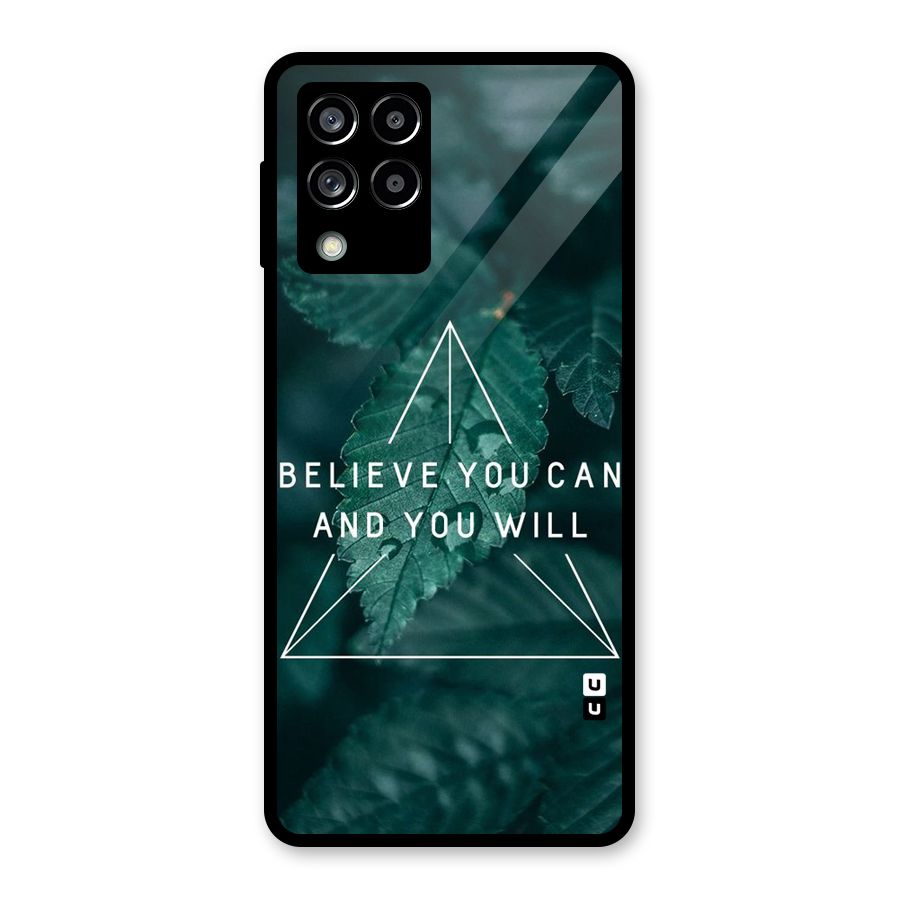 Believe You Can Motivation Glass Back Case for Galaxy M53 5G