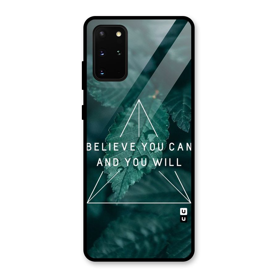 Believe You Can Motivation Glass Back Case for Galaxy S20 Plus