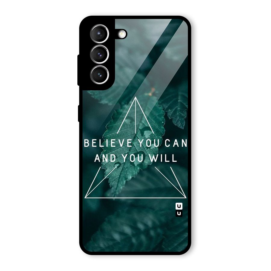 Believe You Can Motivation Glass Back Case for Galaxy S21 5G