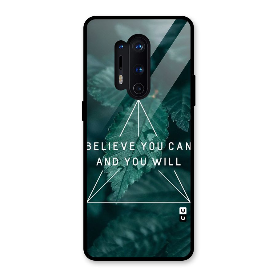 Believe You Can Motivation Glass Back Case for OnePlus 8 Pro