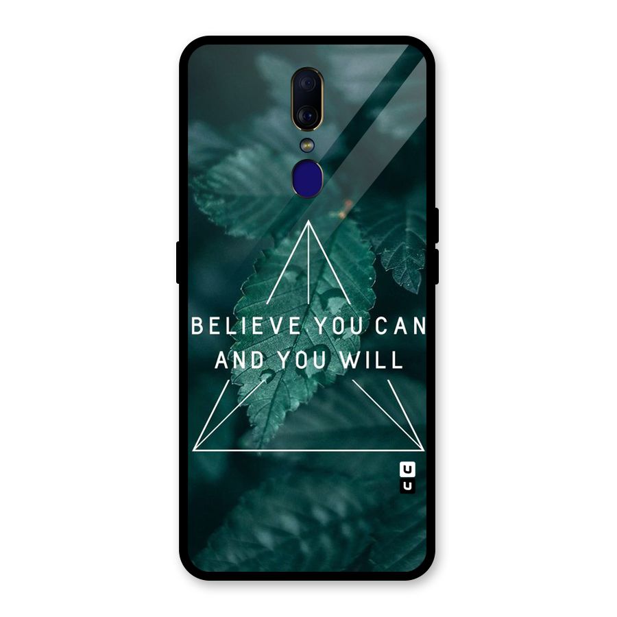 Believe You Can Motivation Glass Back Case for Oppo F11