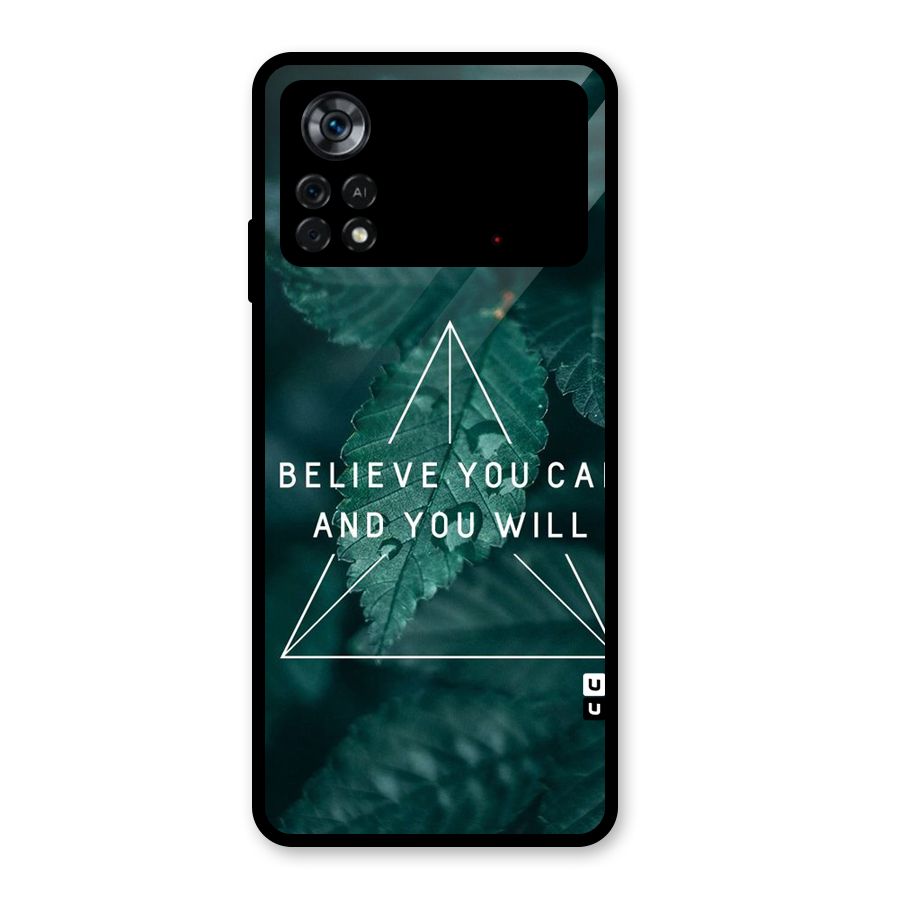 Believe You Can Motivation Glass Back Case for Poco X4 Pro 5G