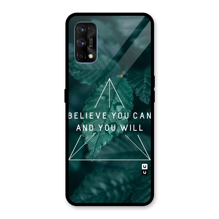 Believe You Can Motivation Glass Back Case for Realme 7 Pro