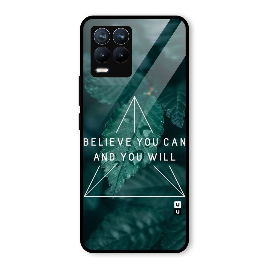 Believe You Can Motivation Glass Back Case for Realme 8 Pro