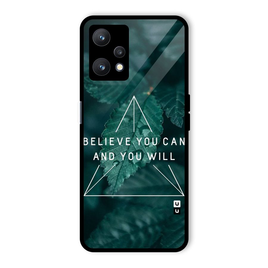Believe You Can Motivation Glass Back Case for Realme 9 Pro 5G