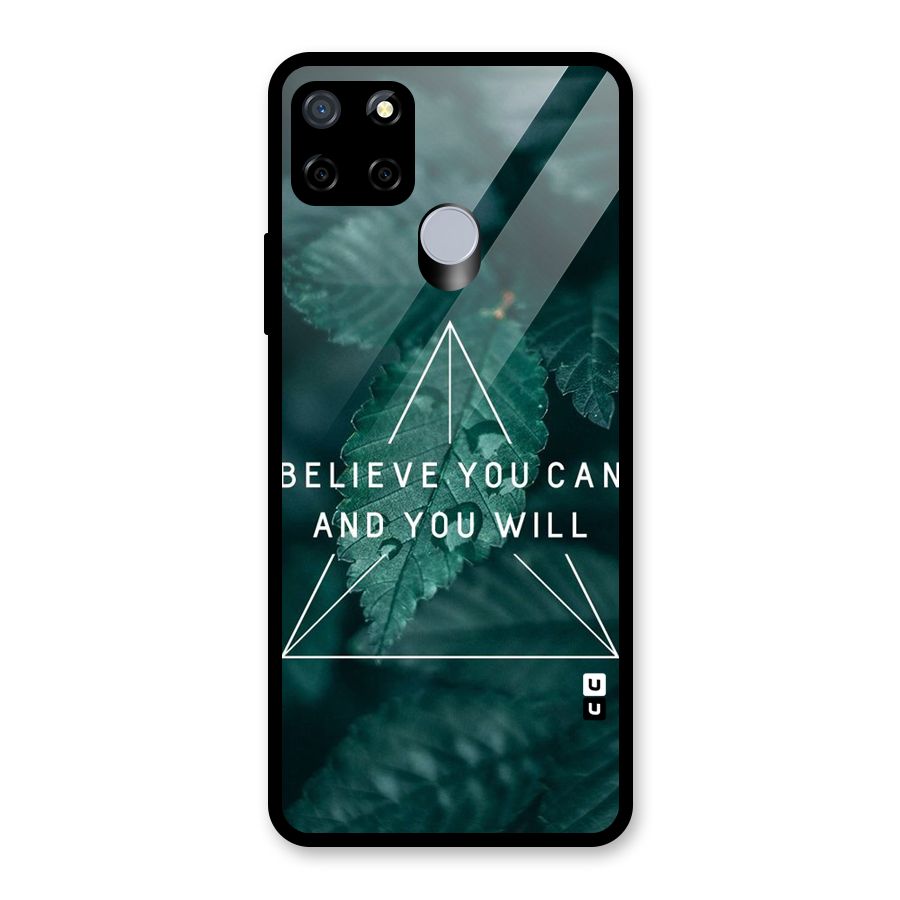 Believe You Can Motivation Glass Back Case for Realme C12