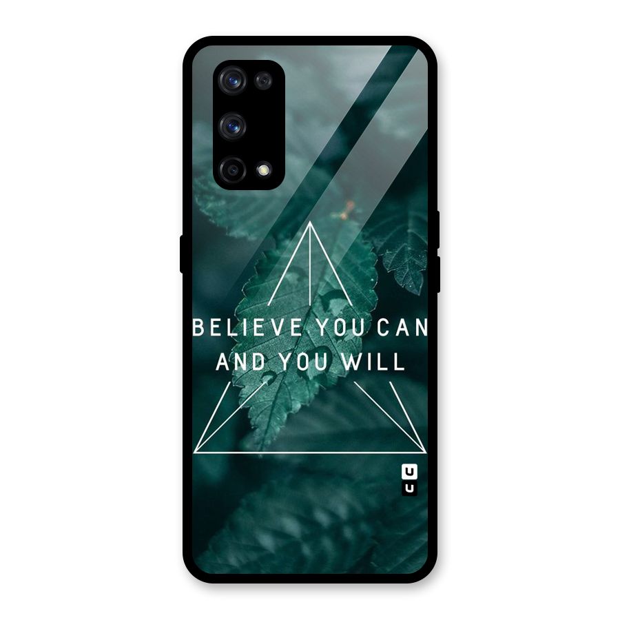 Believe You Can Motivation Glass Back Case for Realme X7 Pro