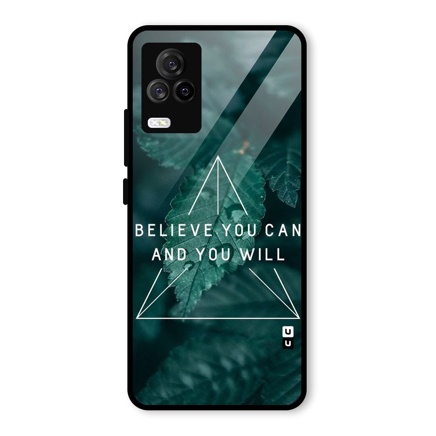 Believe You Can Motivation Glass Back Case for Vivo iQOO 7 Legend 5G