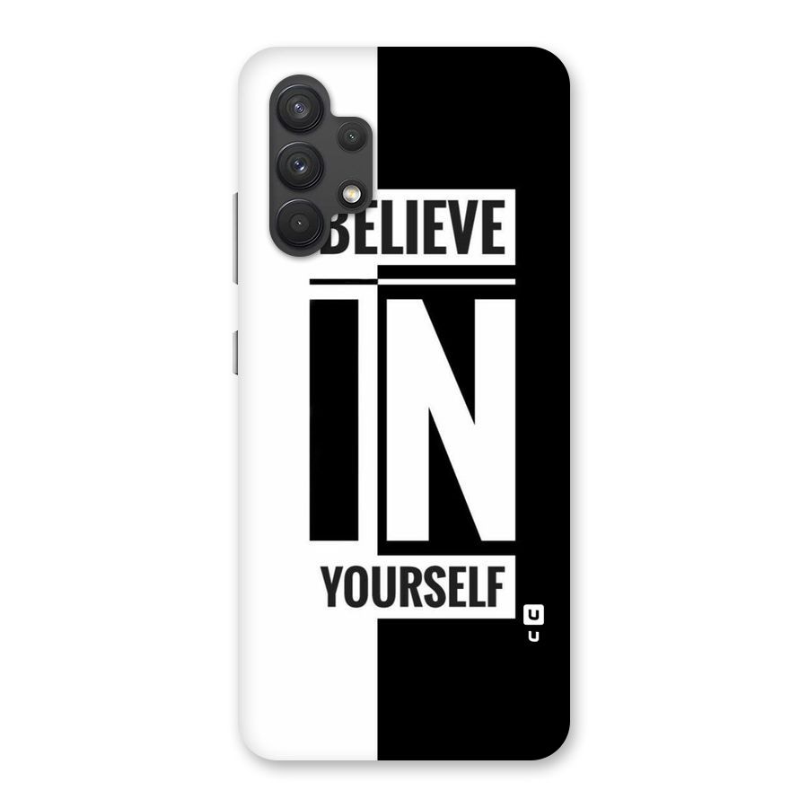Believe Yourself Black Back Case for Galaxy A32