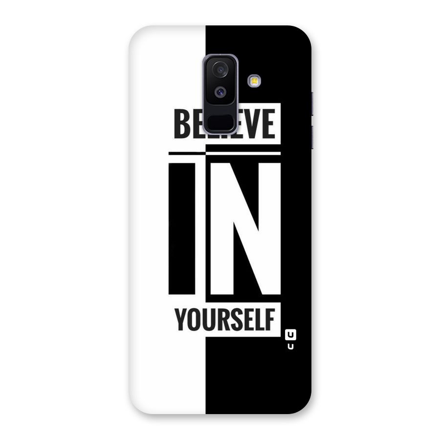 Believe Yourself Black Back Case for Galaxy A6 Plus