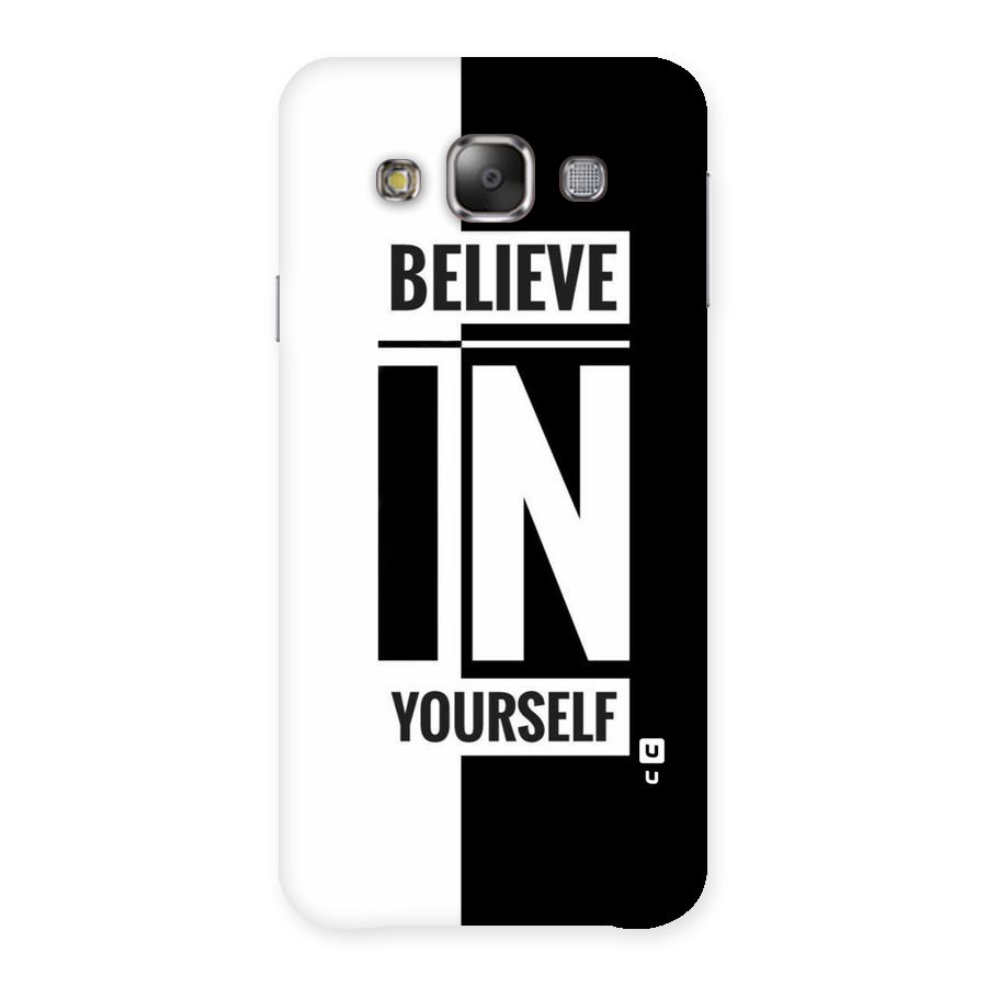 Believe Yourself Black Back Case for Galaxy E7