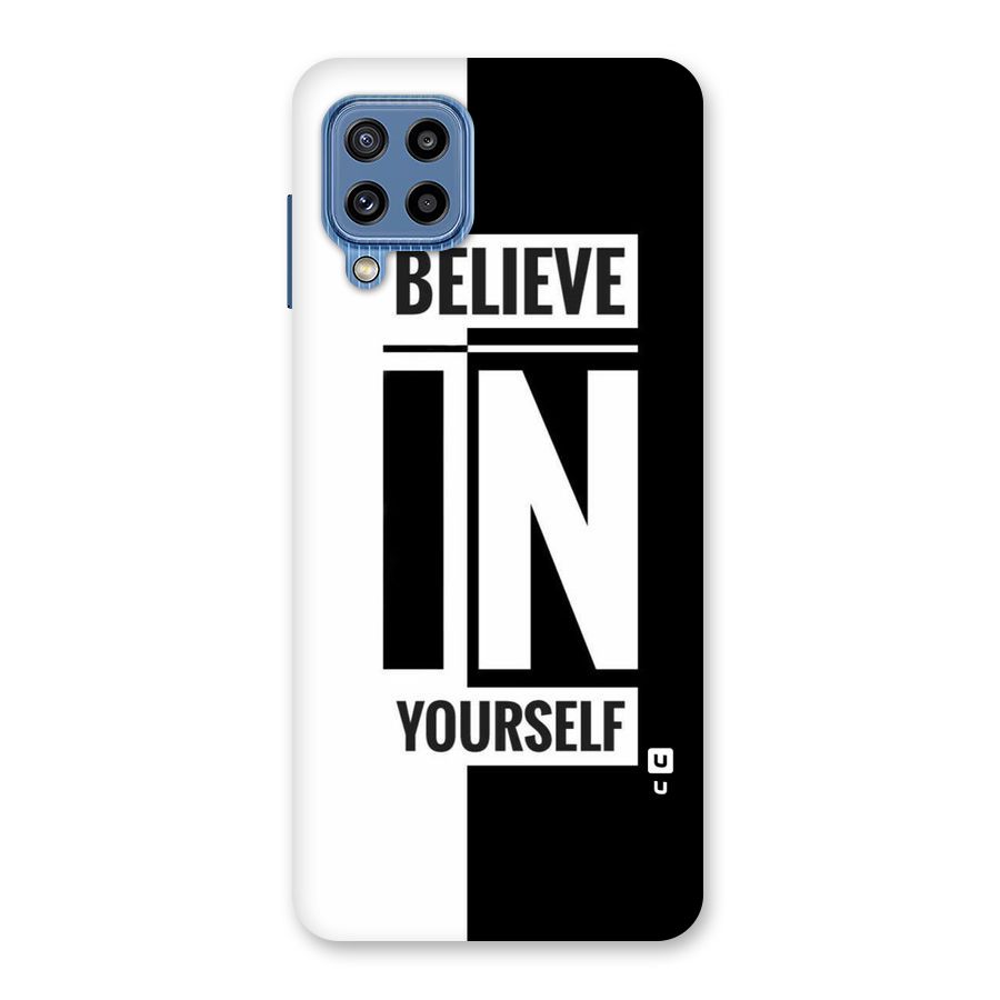 Believe Yourself Black Back Case for Galaxy M32