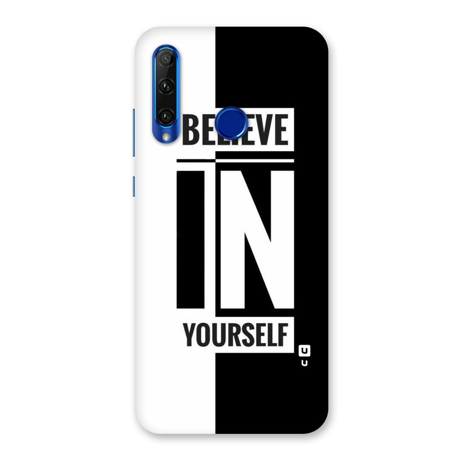 Believe Yourself Black Back Case for Honor 20i
