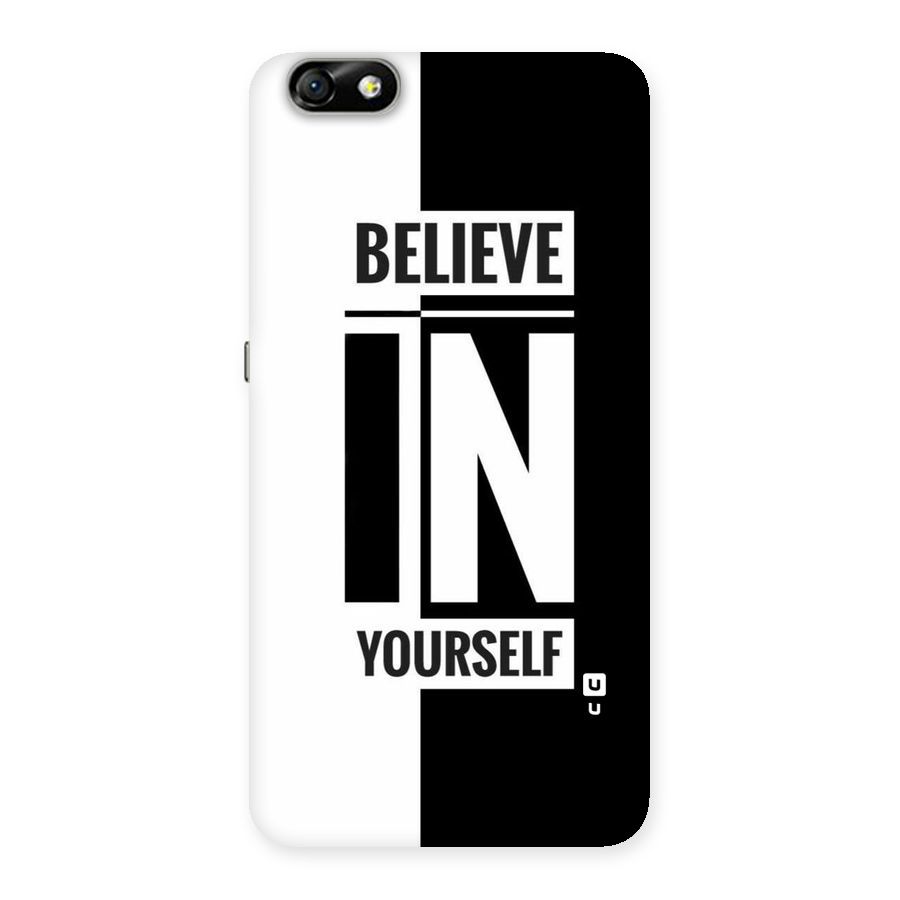 Believe Yourself Black Back Case for Honor 4X