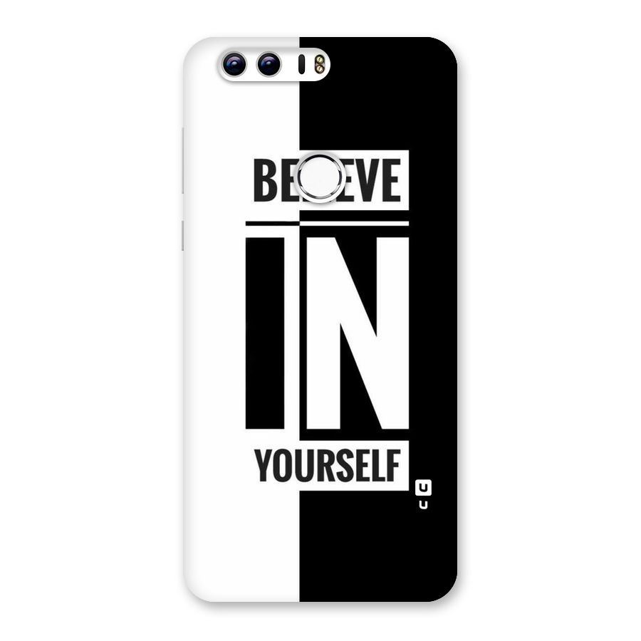 Believe Yourself Black Back Case for Honor 8