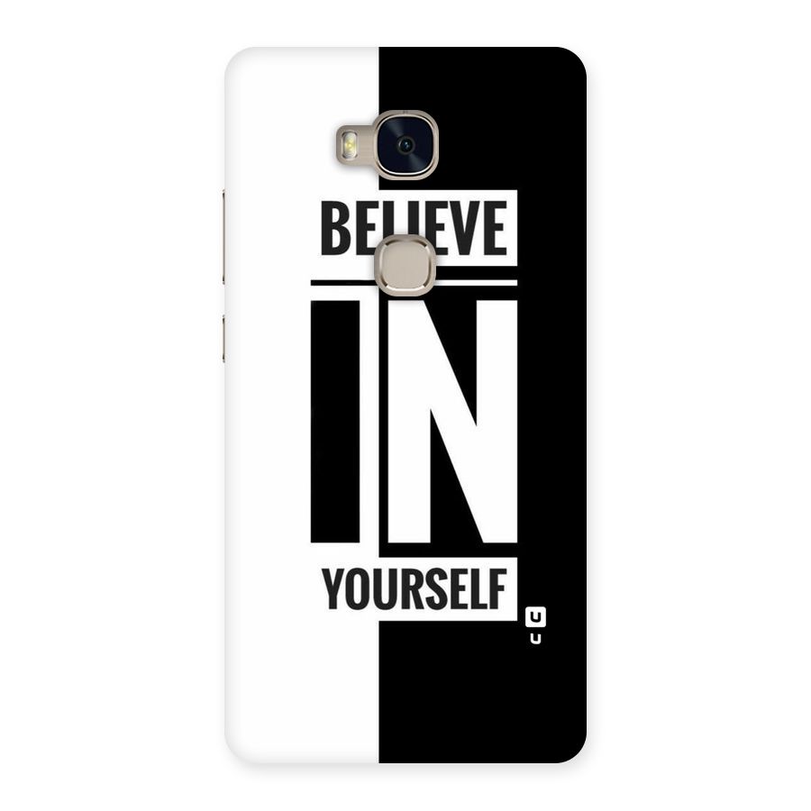 Believe Yourself Black Back Case for Huawei Honor 5X