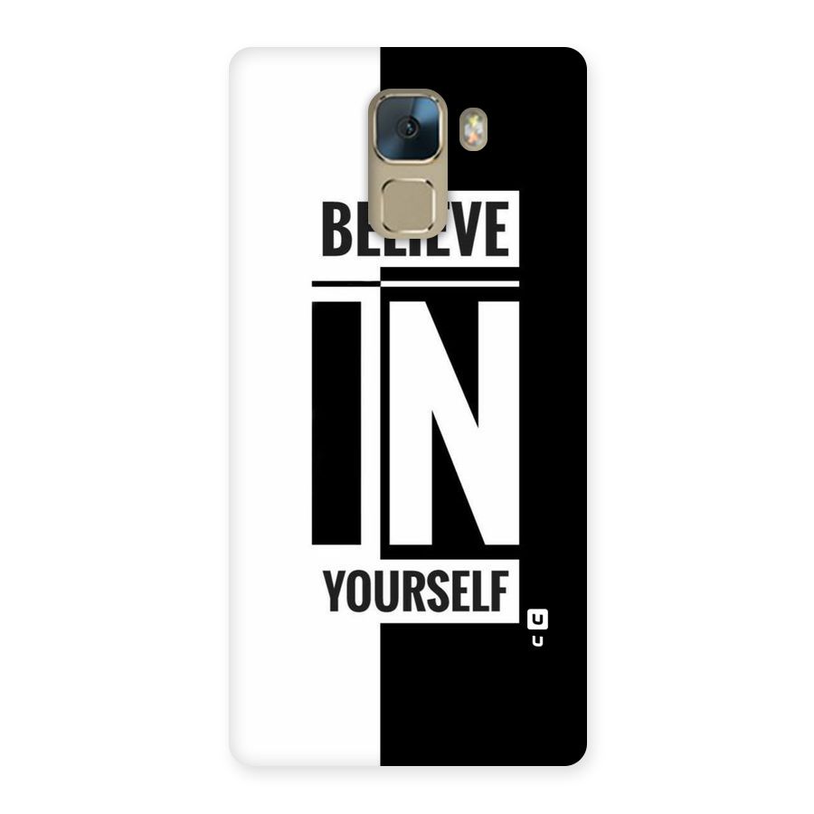 Believe Yourself Black Back Case for Huawei Honor 7