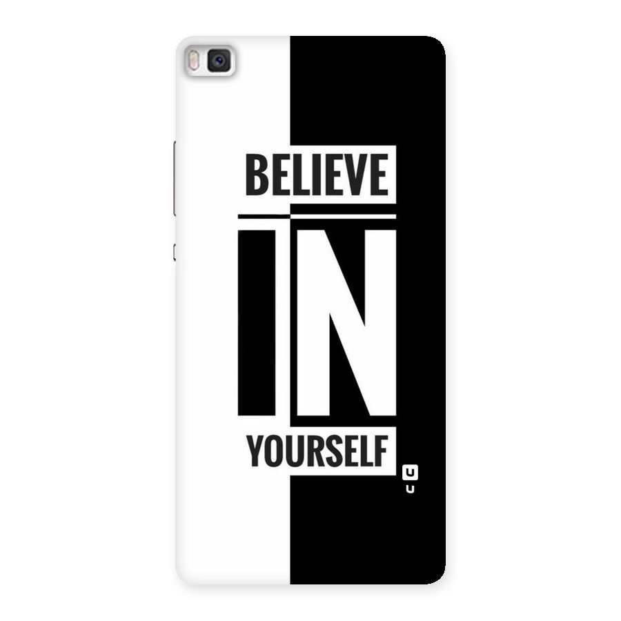 Believe Yourself Black Back Case for Huawei P8