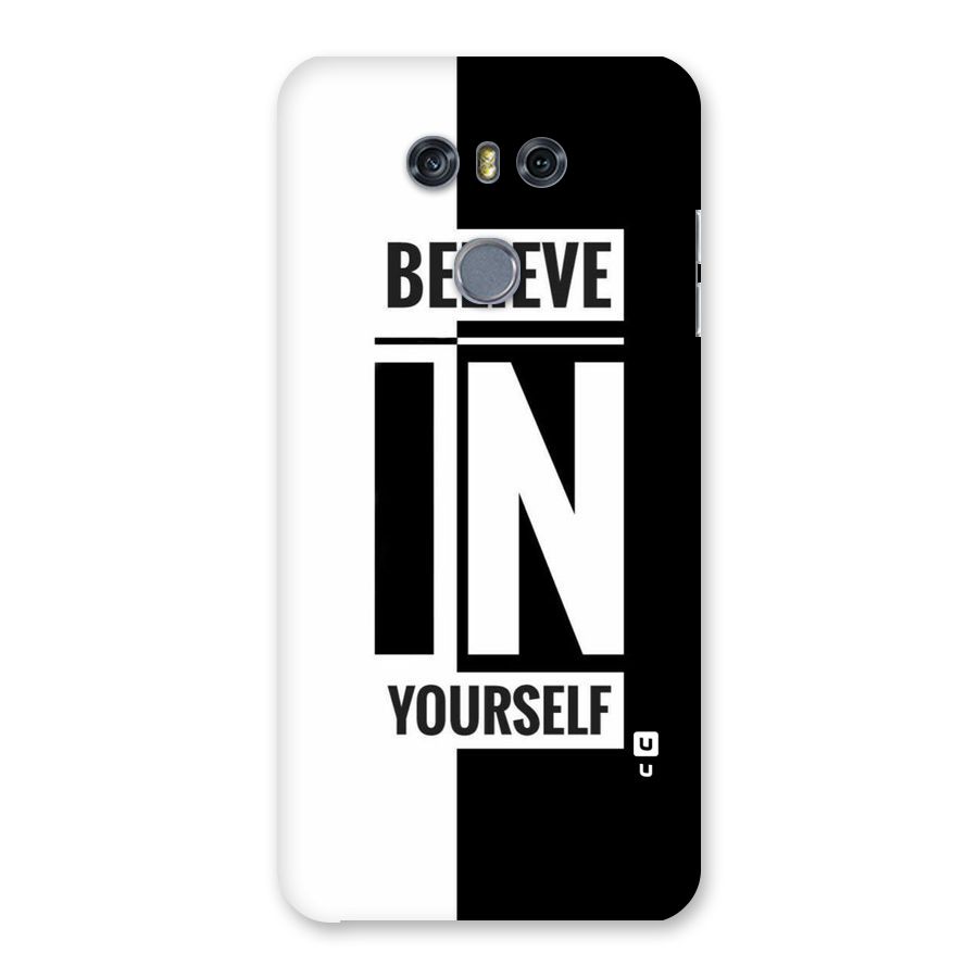 Believe Yourself Black Back Case for LG G6