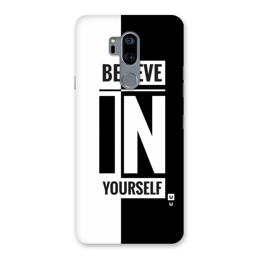 Believe Yourself Black Back Case for LG G7
