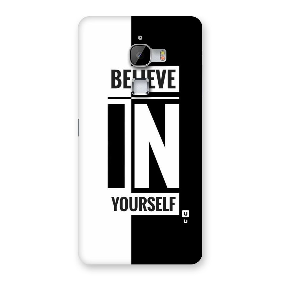 Believe Yourself Black Back Case for LeTv Le Max