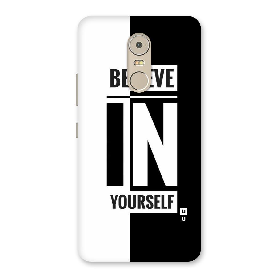 Believe Yourself Black Back Case for Lenovo K6 Note