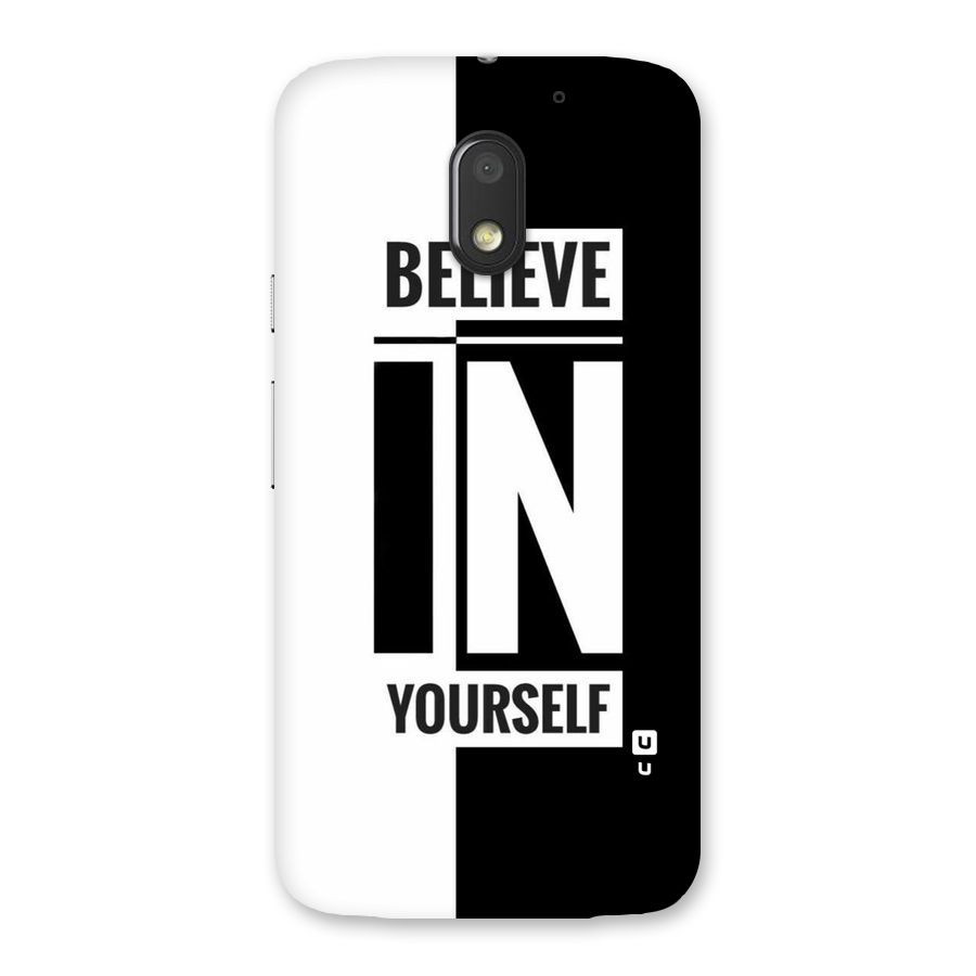 Believe Yourself Black Back Case for Moto E3 Power