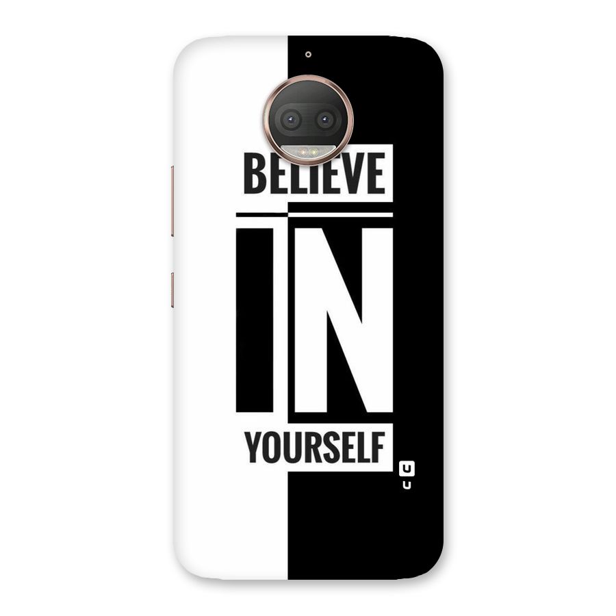Believe Yourself Black Back Case for Moto G5s Plus