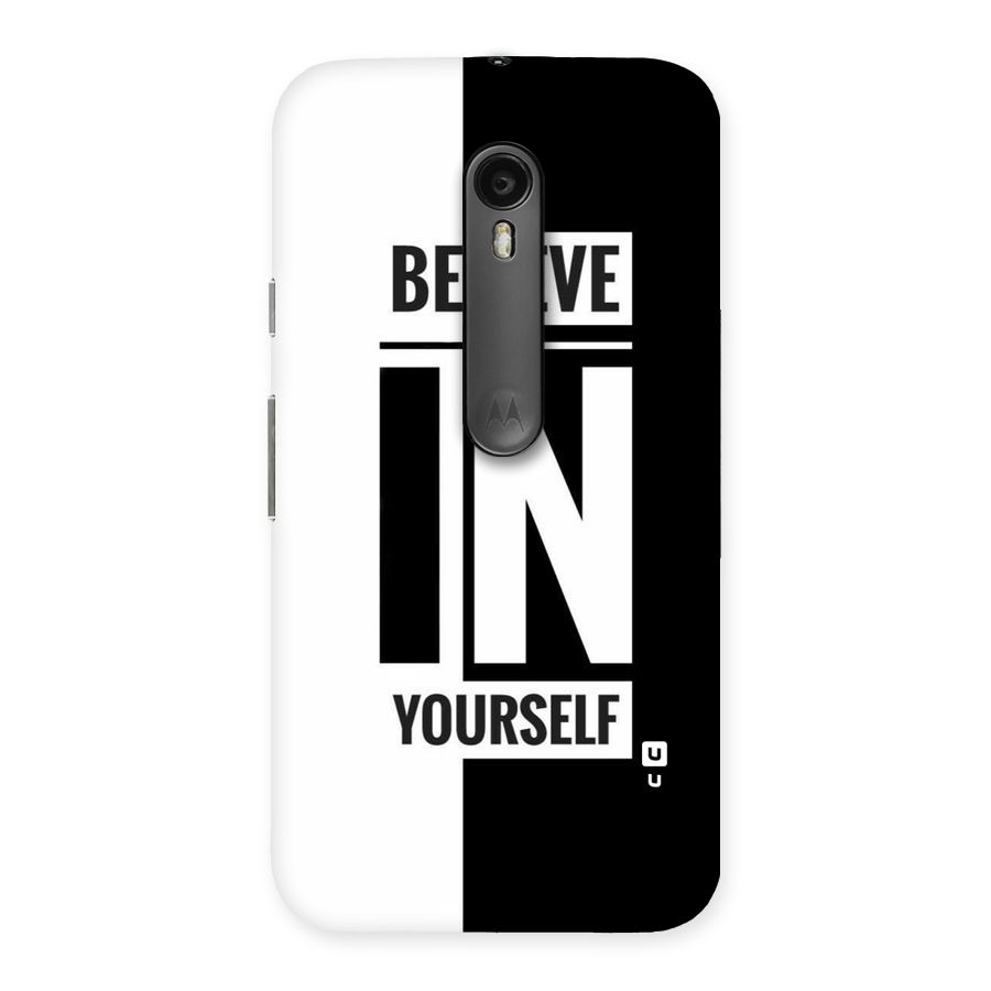 Believe Yourself Black Back Case for Moto G Turbo