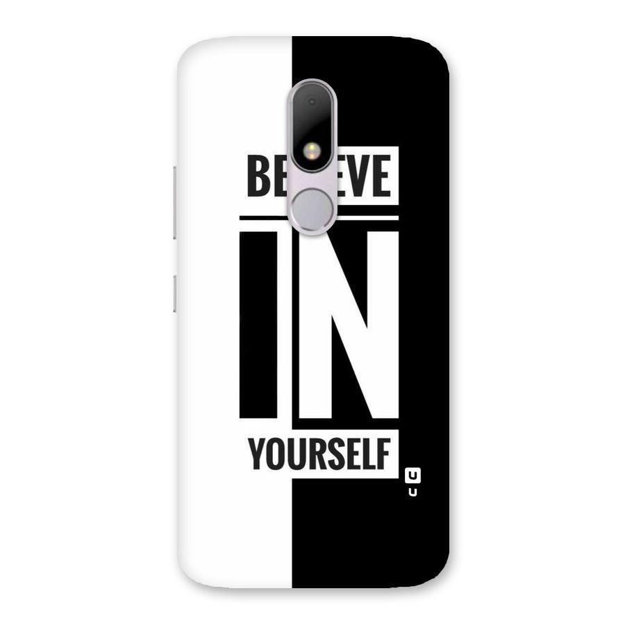 Believe Yourself Black Back Case for Moto M