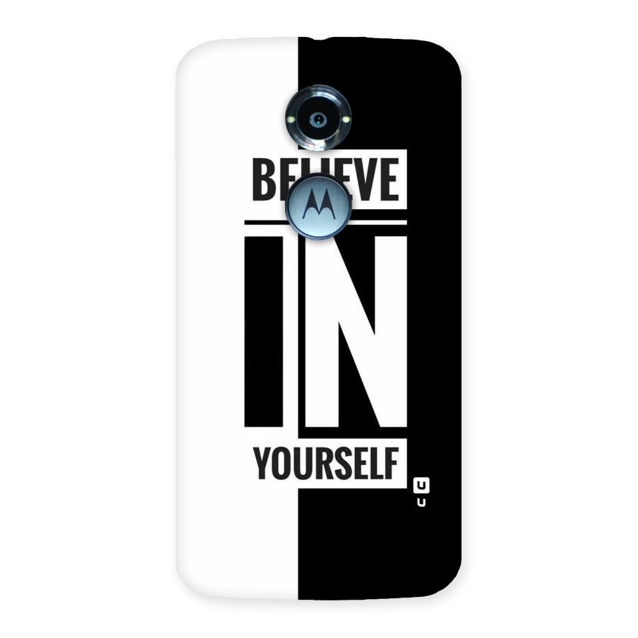Believe Yourself Black Back Case for Moto X 2nd Gen