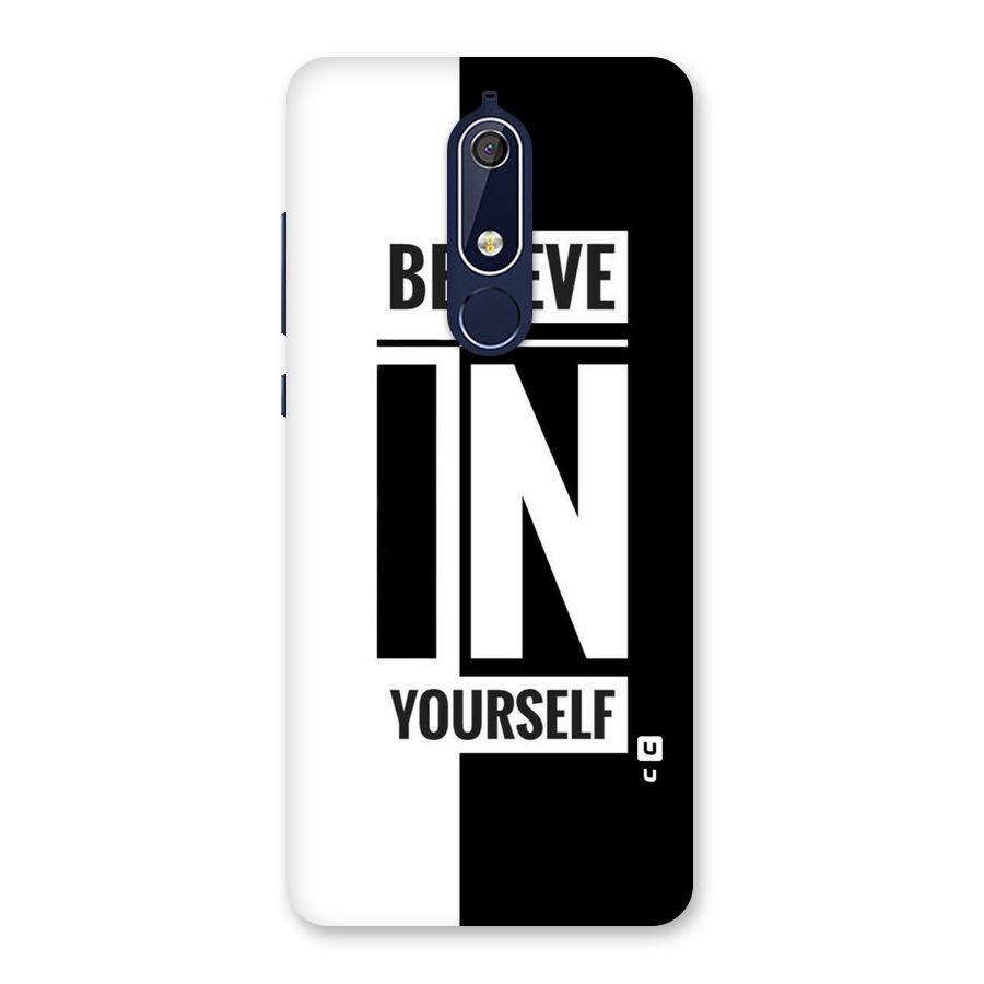 Believe Yourself Black Back Case for Nokia 5.1