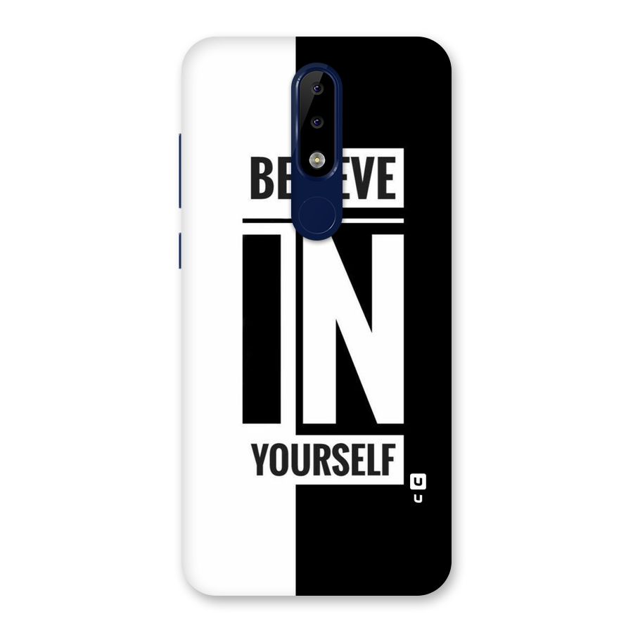 Believe Yourself Black Back Case for Nokia 5.1 Plus