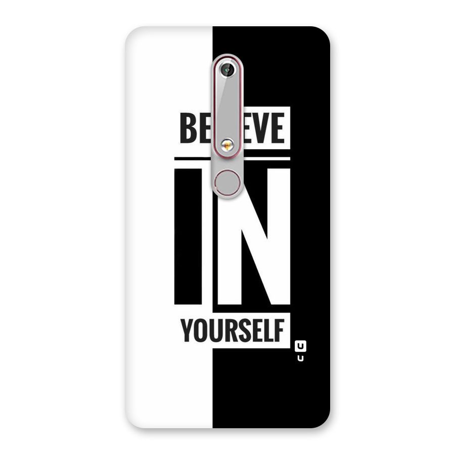 Believe Yourself Black Back Case for Nokia 6.1