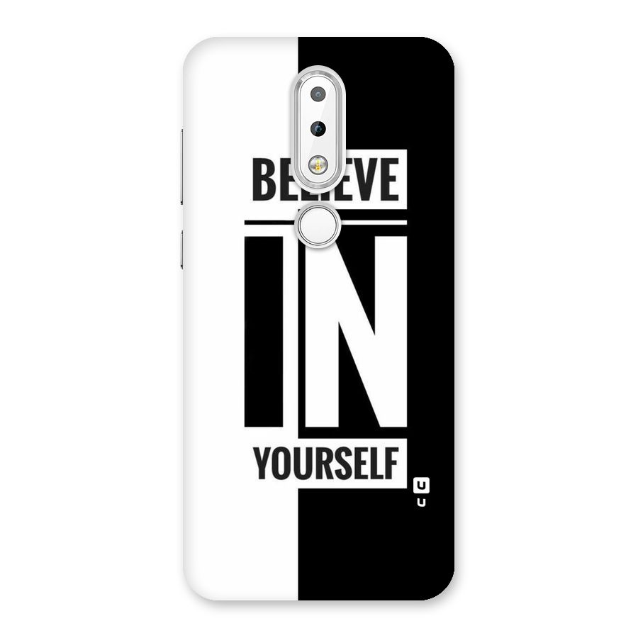 Believe Yourself Black Back Case for Nokia 6.1 Plus