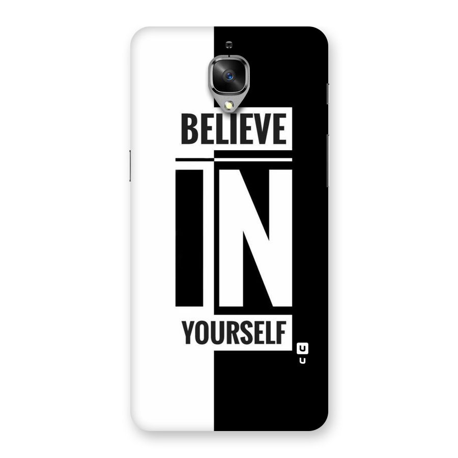 Believe Yourself Black Back Case for OnePlus 3