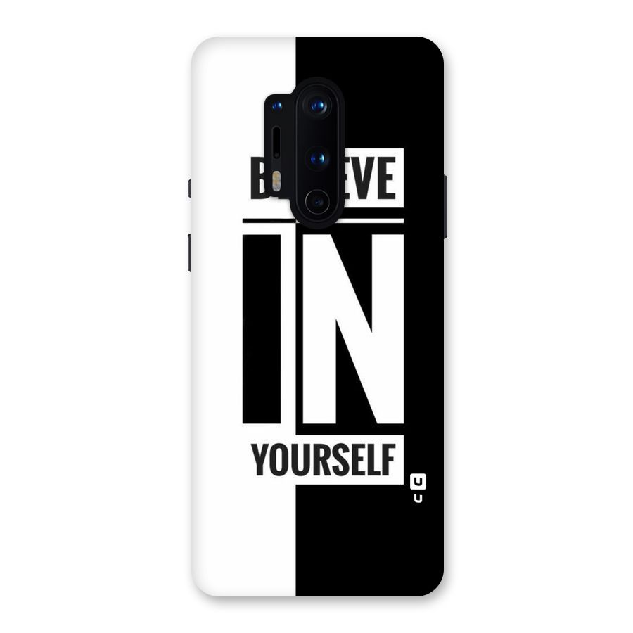 Believe Yourself Black Back Case for OnePlus 8 Pro