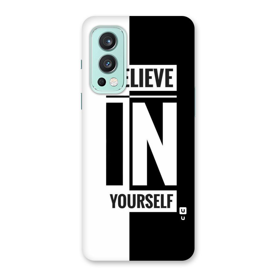 Believe Yourself Black Back Case for OnePlus Nord 2 5G